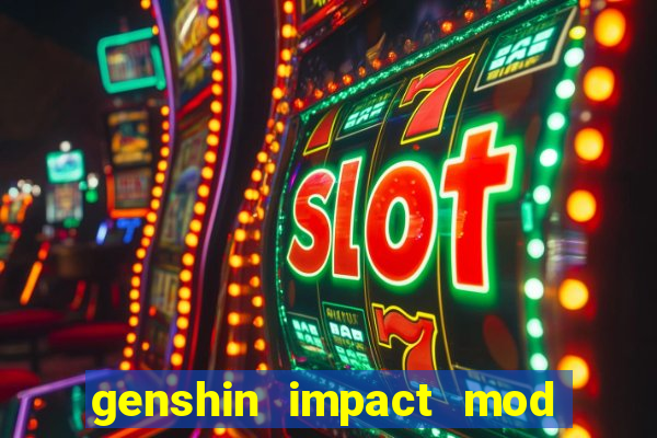 genshin impact mod menu 2024